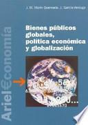 Libro Bienes públicos globales, política económica y globalización