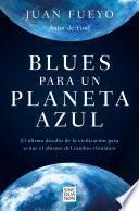 Blues para un planeta azul