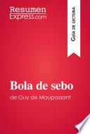 Libro Bola de sebo de Guy de Maupassant (Guía de lectura)
