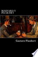 Bouvard y Pecuchet (Spanish Edition)