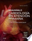 Braunwald. Cardiología en atención primaria