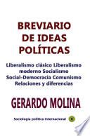 Libro Breviario de ideas políticas Liberalismo clásico Liberalismo moderno Socialismo Social-Democracia Comunismo Relaciones y diferencias