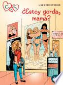 Libro C de Clara 14 - ¿Estoy gorda, mamá?
