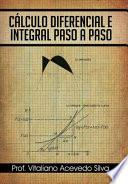 Libro Cálculo Diferencial e Integral Paso a Paso