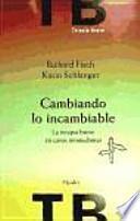 Libro Cambiando lo incambiable