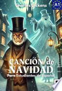 Libro Canción de Navidad para estudiantes de español. Libro de lectura. Nivel A1. Principiantes