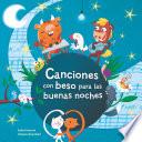 Libro Canciones con beso para las buenas noches