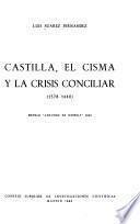 Castilla, el cisma y la crisis conciliar, 1378-1440