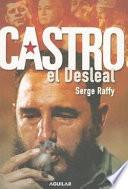 Libro Castro el desleal