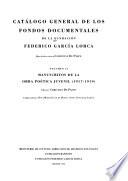 Catálogo general de los fondos documentales de la Fundación Federico García Lorca: Manuscritos de la obra poética juvenil (1917-1919)