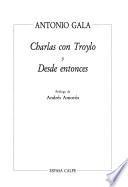 Charlas con Troylo y Desde entonces