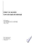 Chile y el mundo con los ojos de Mensaje: Los sabores de la historia, 1951-1962