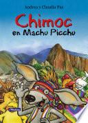 Libro Chimoc en Machu Picchu
