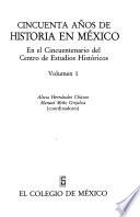 Cincuenta años de historia en México