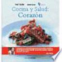 Libro Cocina y salud. Corazón