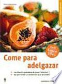 Libro Come para adelgazar