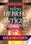 Comentario al texto hebreo del Antiguo Testamento
