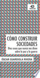 Libro Cómo construir sociedades