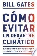 Libro Cómo evitar un desastre climático