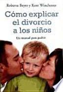 Libro Cómo explicar el divorcio a los niños