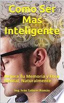 Libro Como Ser Mas Inteligente