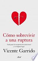 Cómo sobrevivir a una ruptura