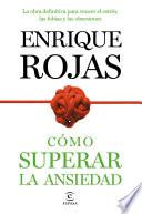 Cómo superar la ansiedad