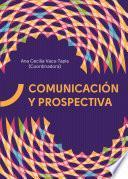 Libro Comunicación y Prospectiva