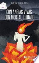 Libro Con ansias vivas, con mortal cuidado