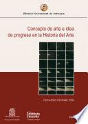 Concepto de arte e idea de progreso en la historia del arte