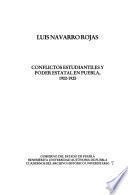 Conflictos estudiantiles y poder Estatal en Puebla 1900-1925