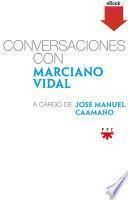 Conversaciones con Marciano Vidal, a cargo de José Manuel Caamaño