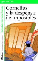 Libro Cornelius y la despensa de imposibles