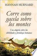 Libro Corre como gacela sobre los montes