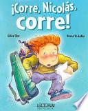 Libro Corre, Nicolás, corre!