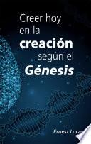 Creer hoy en la creación según el Génesis