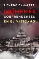 Crímenes sorprendentes en el Vaticano
