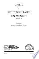 Crisis y sujetos sociales en México
