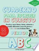 Libro Cuaderno para escribir de Perros en Cursivo