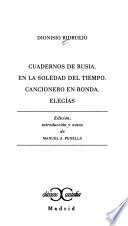 Libro Cuadernos de Rusia ; En la soledad del tiempo ; Cancionero en ronda ; Elegías