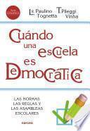 Libro Cuándo una escuela es democrática