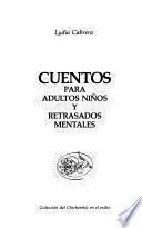 Cuentos para adultos niños y retrasados mentales