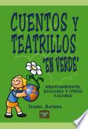 Libro Cuentos y teatrillos en verde