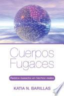 Libro Cuerpos Fugaces