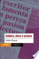 Libro Cultura, ética y prensa