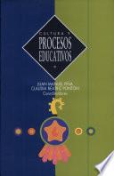 Cultura y procesos educativos