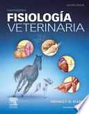 Cunningham. Fisiología veterinaria + Evolve