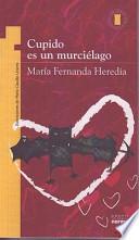 Libro Cupido Es un Murcielago