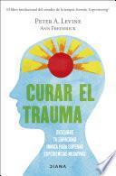 Libro Curar el trauma (Edición mexicana)