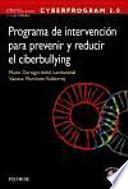 Cyberprogram 2.0 : programa de intervención para prevenir y reducir el ciberbullying
